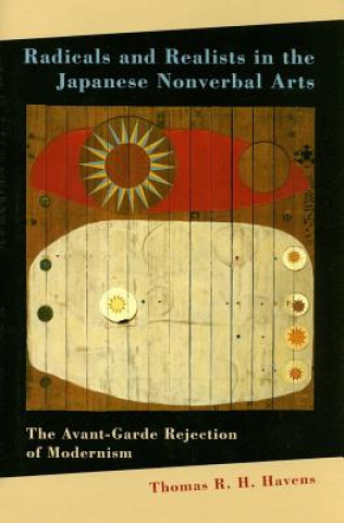 Radicals and Realists in the Japanese Nonverbal Arts