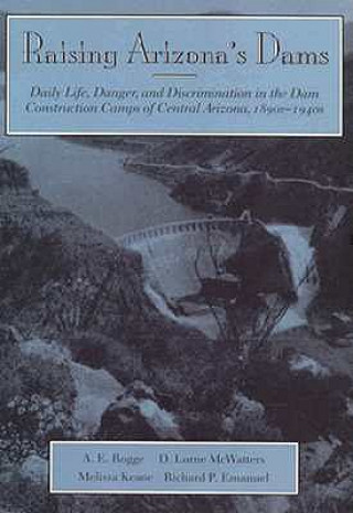 Raising Arizona's Dams