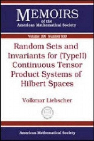 Random Sets and Invariants for (type II) Continuous Tensor Product Systems of Hilbert Spaces
