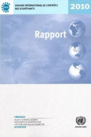 Rapport de L'Organe International de Contrle Des Stupfiants Pour 2010