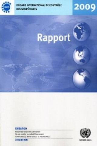 Rapport de L Organe International de Controle Des Stupefiants Pour 2009