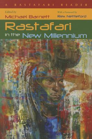 Rastafari in the New Millennium