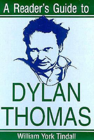 Reader's Guide to Dylan Thomas