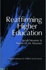 Reaffirming Higher Education