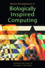 Recent Developments in Biologically Inspired Computing
