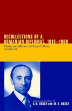 Recollections of a Romanian Diplomat, 1918-1969