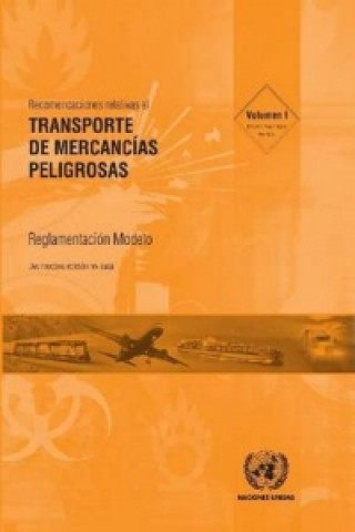 Recomendaciones Relativas Al Transporte de Mercancias Peligrosas