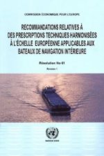 Recommandations Relatives a Des Prescriptions Techniques Harmonisees a Lechelle Europeenne Applicables Aux Bateaux de Navigation Interieure