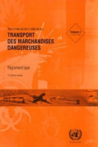 Recommandations Relatives Au Transport Des Marchandises Dangereuses: