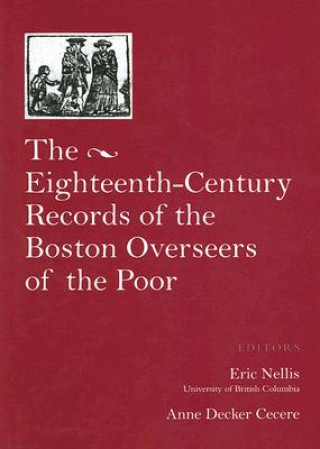 Records of the Boston Overseers of the Poor, 1735-95