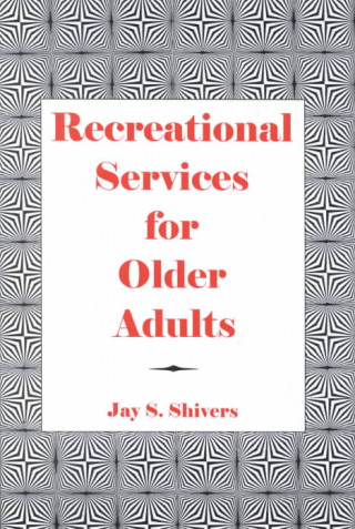 Recreational Services for Older Adults