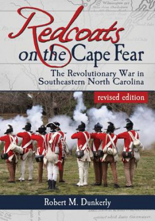 Redcoats on the Cape Fear