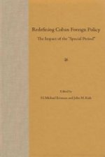 Redefining Cuban Foreign Policy