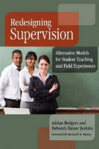 Redesigning Supervision