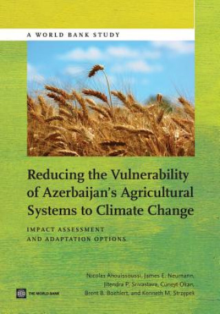 Reducing the Vulnerability of Azerbaijan's Agricultural Systems to Climate Change