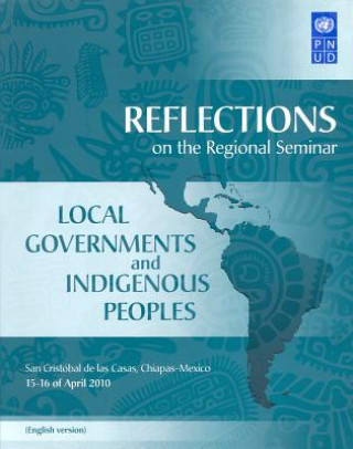 Reflections on the Regional Seminar on Local Governments and Indigenous Peoples