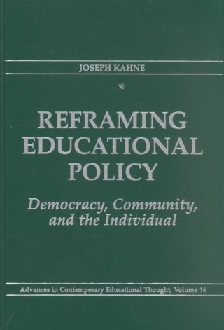Reframing Educational Policy