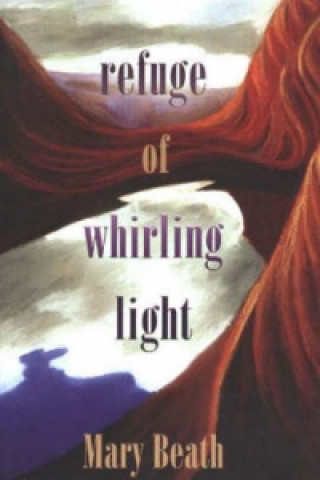 Refuge of Whirling Light