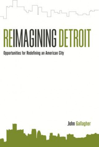 Reimagining Detroit