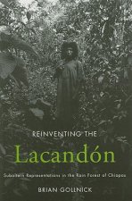 Reinventing the Lacandon