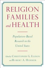 Religion, Families, and Health