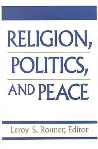 Religion, Politics and Peace
