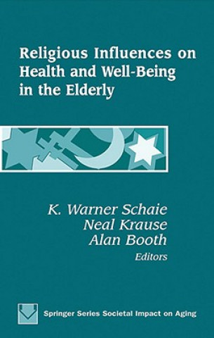 Religious Influences on Health and Well-being in the Elderly