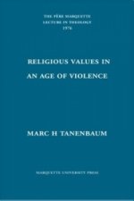 Religious Values in an Age of Violence