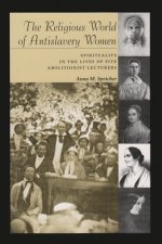 Religious World of Antislavery Women