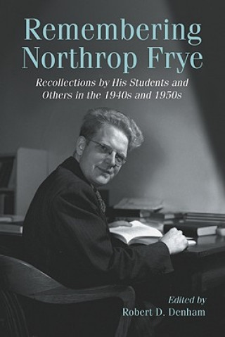 Remembering Northrop Frye