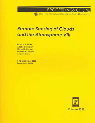 Remote Sensing of Clouds and the Atmosphere VIII