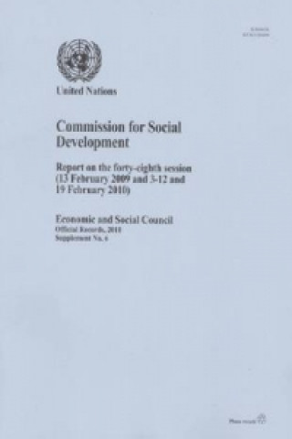 Report of the Commission for Social Development on the Forty-Eighth Session (13 February 2009 and 3-12 and 19 February 2010)