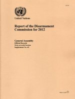Report of the Disarmament Commission for 2012