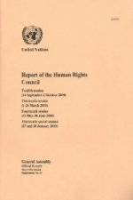 Report of the Human Rights Council: Twelfth Session (14 September - 2 October 2009) Thirteenth Session (1 - 26 March 2010) Fourteenth Session (31 May