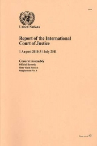 Report of the International Court of Justice (1 August 2010-31 July 2011)