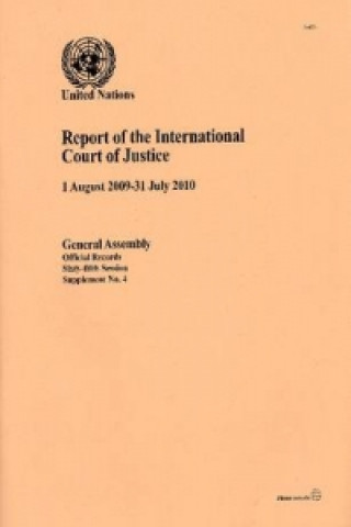 Report of the International Court of Justice (1 August 2009-31 July 2010)