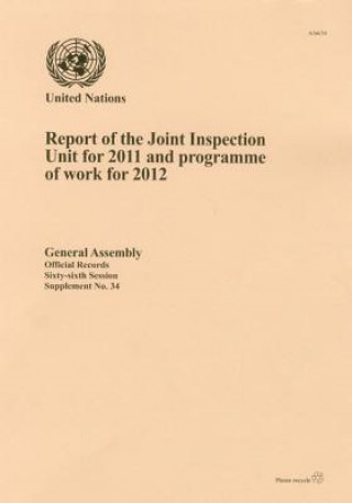 Report of the Joint Inspection Unit for 2011 and programme of work for 2012