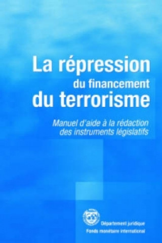 Suppressing The Financing Of Terrorism (French) (Sfthfa)