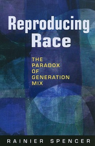 Reproducing Race