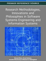 Research Methodologies, Innovations and Philosophies in Software Systems Engineering and Information Systems