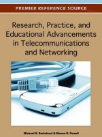 Research, Practice, and Educational Advancements in Telecommunications and Networking