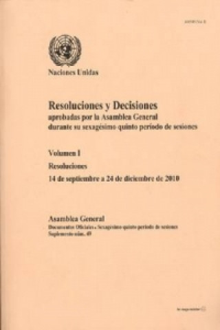 Resoluciones y Decisiones Aprobados Por La Asamblea General Durante Su Sexagesimo Quinto Periodo de Sesiones
