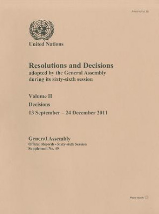 Resolutions and decisions adopted by the General Assembly during its sixty-sixth session