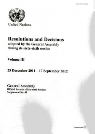 Resolutions and decisions adopted by the General Assembly during its sixty-sixth session