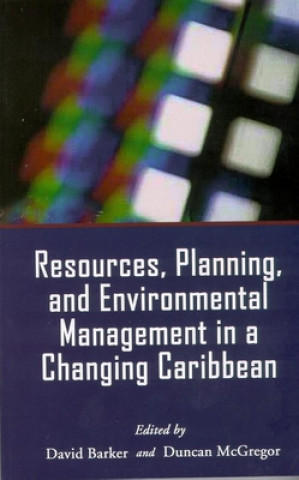 Resources, Planning and Environmental Management in a Changing Caribbean