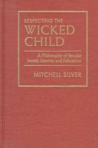 Respecting the Wicked Child