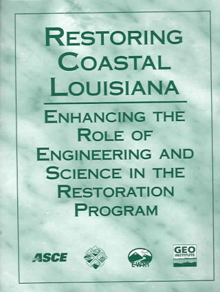 Restoring Coastal Louisiana