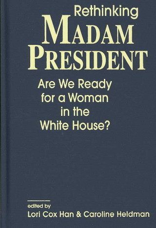 Rethinking Madam President