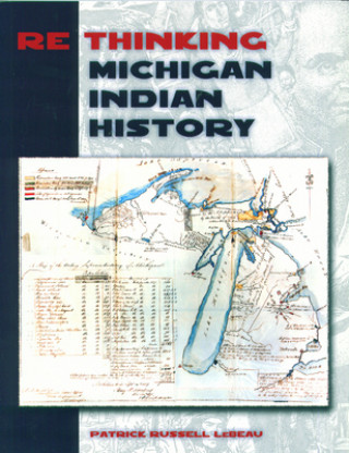 Rethinking Michigan Indian History