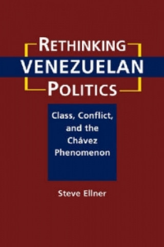 Rethinking Venezuelan Politics